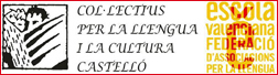 Col·lectius per la Llengua i la Cultura Castelló - Escola Valenciana