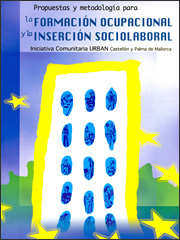 Portada Propuestas y metodología para la Formación Ocupacional y la Inserción Sociolaboral. Iniciativa Comunitaria